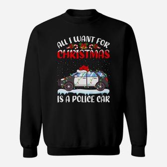 Funny Santa Hat All I Want For Christmas Is A Police Car Sweatshirt | Crazezy