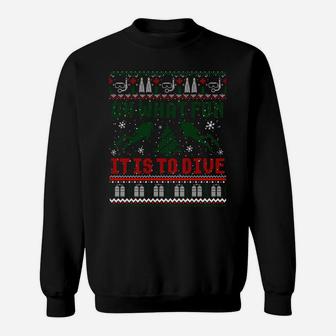 Funny Scuba Diving Diver Ugly Christmas Xmas Gifts Sweater Sweatshirt Sweatshirt | Crazezy CA