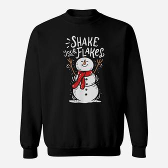 Funny Shake Your Flakes Cute Dancing Snowman Snowflakes Sweatshirt | Crazezy AU