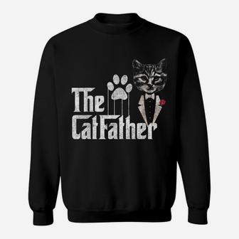 Funny The Catfather Cat Dad Lovers Fathers Day Sweatshirt | Crazezy UK