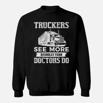 Funny Trucker Shirts - Truck Driver Gifts For Trucking Dads Sweatshirt | Crazezy DE