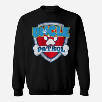 Funny Uncle Patrol - Dog Mom, Dad For Men Women Sweatshirt | Crazezy AU