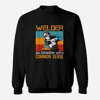 Funny Welder Saying Common Sense Welder Welding Weld Gifts Sweatshirt | Crazezy DE