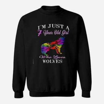Funny Wolf Girl I Am Just A 7 Year Old Girl Who Loves Wolves Sweatshirt - Thegiftio UK