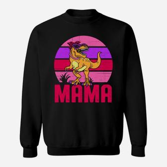Funny Womens Mama Saurus T Rex Dinosaur Mother's Day Sweatshirt Sweatshirt | Crazezy AU