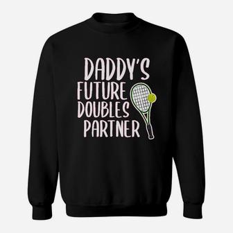 Future Doubles Partner Tennis Daddy Sweatshirt | Crazezy DE
