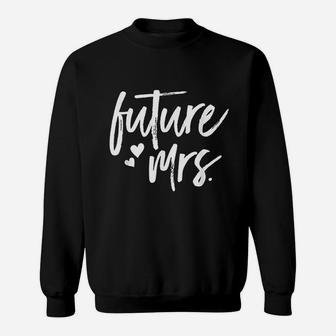 Future Mrs Getting Married Engagement Sweatshirt - Thegiftio UK