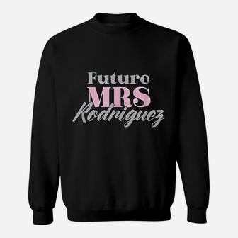 Future Mrs Rodriguez Cute Engagement Gift Sweatshirt - Thegiftio UK