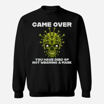 Game Over You Have Died Sweatshirt - Monsterry UK