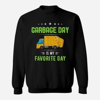 Garbage Day Is My Favorite Day Garbage Truck Kids Men Gifts Sweatshirt - Thegiftio UK
