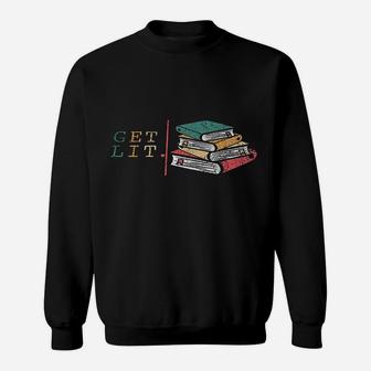 Get Lit Reading Books Sweatshirt | Crazezy