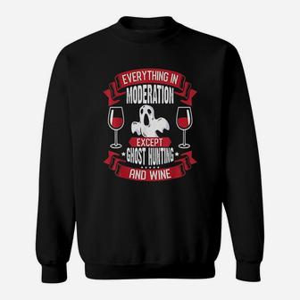 Ghost Hunter Wine Lover Sweatshirt | Crazezy