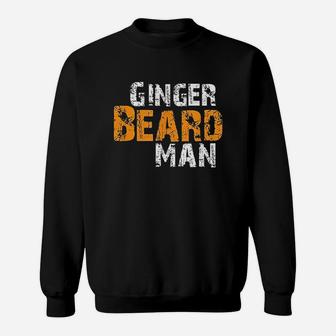 Ginger Beard Man Sweatshirt | Crazezy