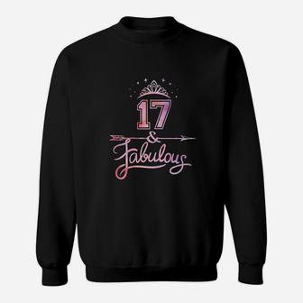 Girls 17 Years Old And Fabulous Girl 17Th Birthday Sweatshirt | Crazezy DE