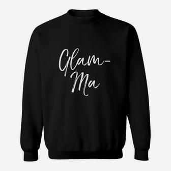 Glamorous Grandma Pun Quote Cute Gift Sweatshirt - Thegiftio UK