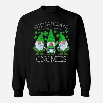 Gnome St Patricks Day Shenanigans Gnomies Shamrock Gnomes Sweatshirt | Crazezy UK