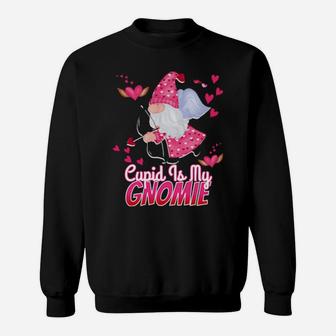 Gnomes Cupid Is My Gnomie Valentines Day Hearts Gnome Sweatshirt - Monsterry DE