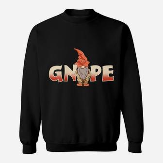 Gnope Gnome Pun Joke Funny Christmas Gnomes Cute Gift Raglan Baseball Tee Sweatshirt | Crazezy AU