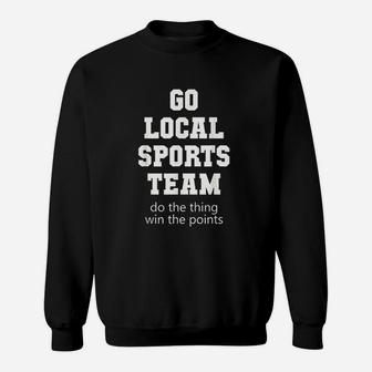 Go Local Sports Team Sweatshirt | Crazezy AU