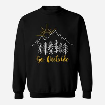 Go Outside Outdoor Adventure Hiking Camping Tee Sweatshirt | Crazezy UK