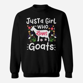 Goat Just A Girl Who Loves Goats Cute Gift Sweatshirt | Crazezy