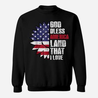 God Bless America Land That I Love Usa Flag Flower Patriotic Sweatshirt | Crazezy AU