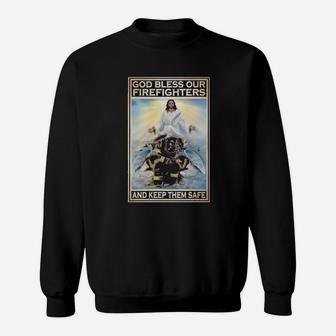 God Bless Our Firefighters And Keep Them Safe Sweatshirt - Monsterry DE