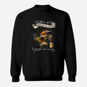 God Is Great Beer Is Good Chicken Lovers Sweatshirt - Thegiftio UK