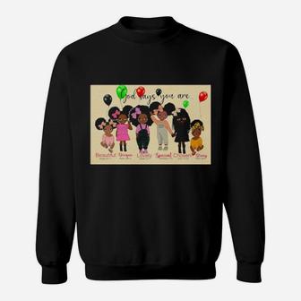 God Says You Are Beautiful Unique Lovely Special Chosen Sweatshirt - Monsterry AU