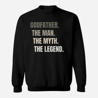 Godfather The Myth The Legend Sweatshirt | Crazezy UK
