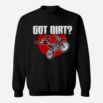 Got Dirt Bike Motorcross Racing Sweatshirt - Monsterry