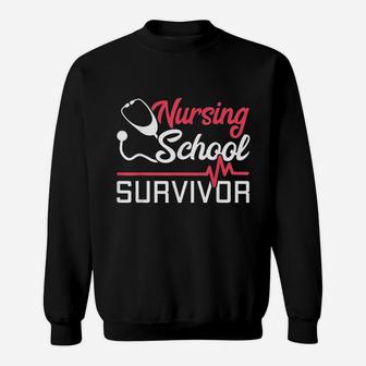 Graduation For Nurses Nursing School Survivor Sweatshirt | Crazezy