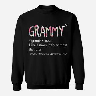Grammy Definition Like A Mom Without Rules Mother's Day Gift Sweatshirt | Crazezy AU