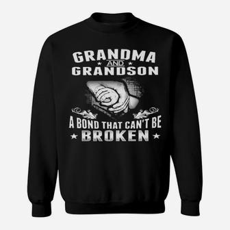 Grandma And Grandson A Bond That Cant Be Broken Sweatshirt - Monsterry UK