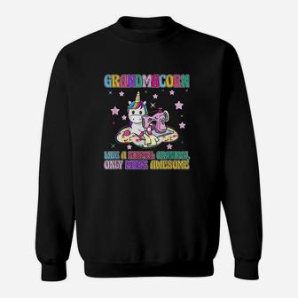 Grandmacorn Like A Normal Grandma Sewing Unicorn Sweatshirt | Crazezy UK