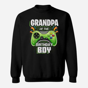 Grandpa Of The Birthday Boy Matching Video Gamer Party Sweatshirt | Crazezy AU