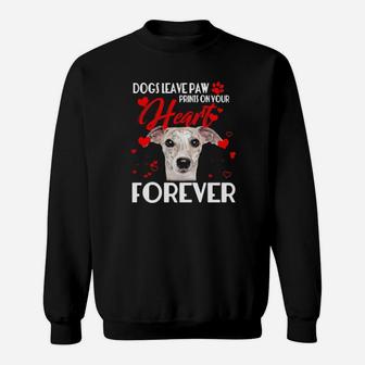 Greyhound Dogs Leave Paw Prints On Your Heart Forever Valentines Day Sweatshirt - Monsterry