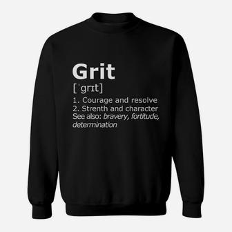Grit Definition Sweatshirt | Crazezy