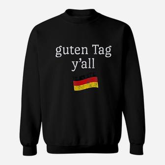 Guten Tag Yall Prost Bavaria Oktoberfest Yall Sweatshirt - Thegiftio