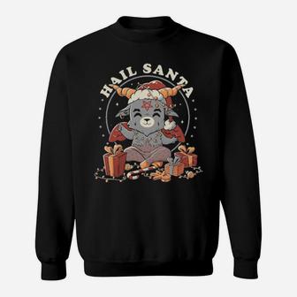 Hail Santa Sweatshirt - Monsterry CA
