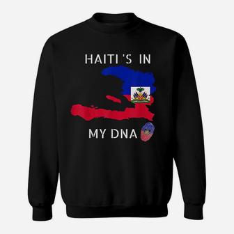 Haiti Is In My Dna Haitian Flag Day Pride Haiti Sweatshirt - Thegiftio UK