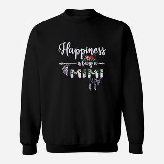 Happiness Is Being A Mimi Sweatshirt | Crazezy CA