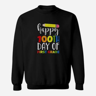 Happy 100th Day Of First Grade Colorful Pencil 100 Days Of School Sweatshirt - Seseable