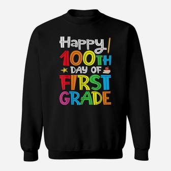 Happy 100Th Day Of First Grade For Boys Girls Students Sweatshirt | Crazezy DE
