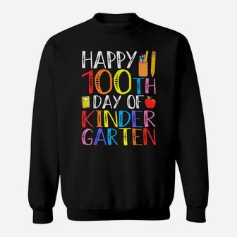 Happy 100Th Day Of Kindergarten Teacher Student Kids Sweatshirt | Crazezy CA