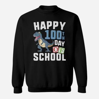Happy 100Th Day Of School Shirt Boys T Rex Dinosaur Party Sweatshirt | Crazezy