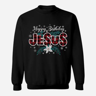 Happy Birthday Jesus Flower Red Buffalo Plaid Jesus Lovers Sweatshirt | Crazezy