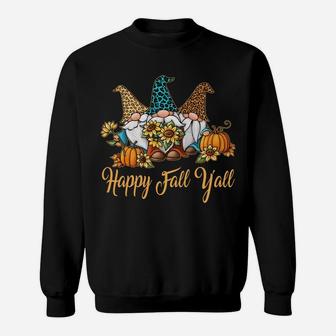 Happy Fall Y'all Gnome Leopard Pumpkin Funny Autumn Gnomes Sweatshirt Sweatshirt | Crazezy