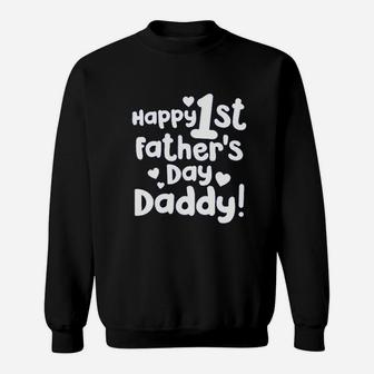 Happy First Fathers Day Sweatshirt | Crazezy
