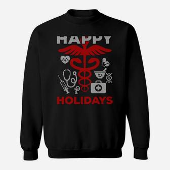 Happy Holidays Nurse Doctor Medical Profession Sweatshirt | Crazezy
